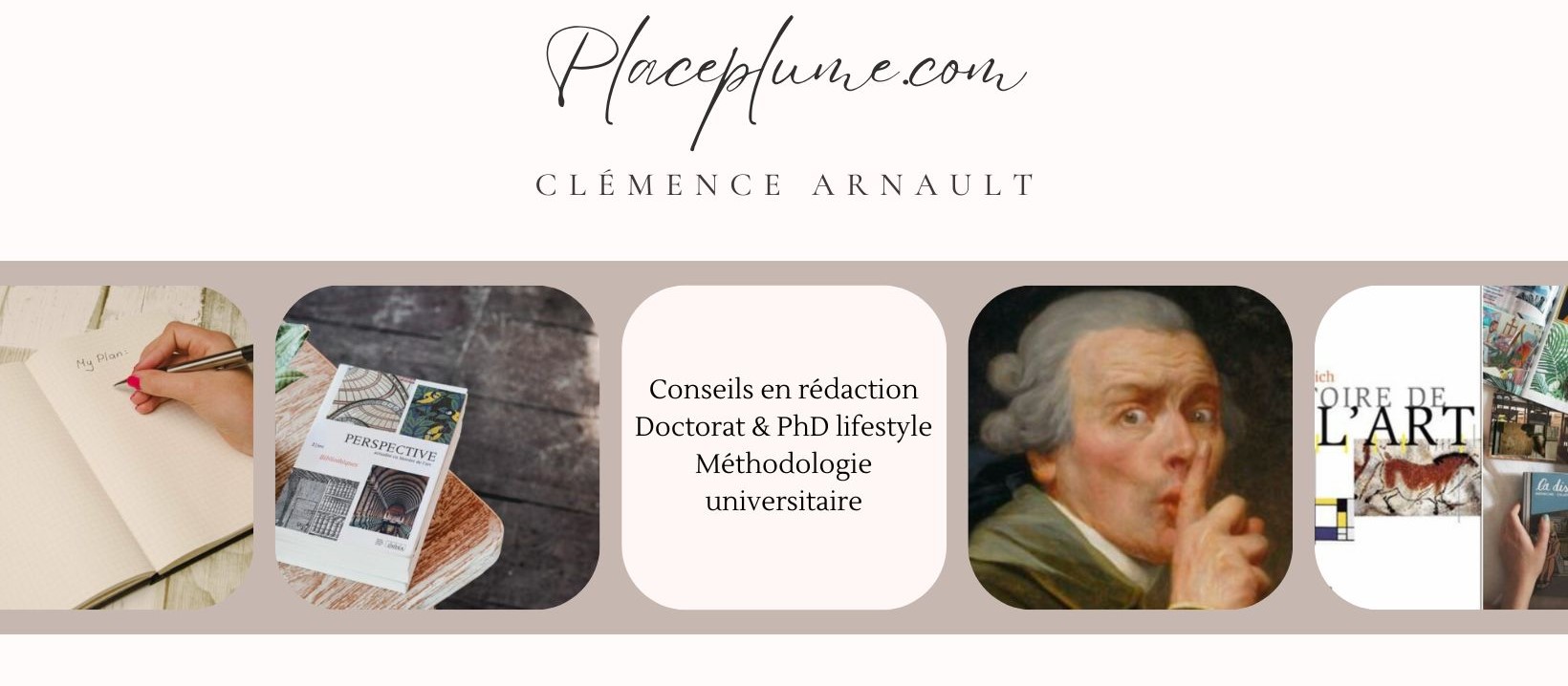 Clémence Arnault - placeplume.com - conseils en rédaction - doctorat et PhD lifestyle - méthodologie universitaire